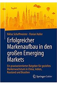 Erfolgreicher Markenaufbau in den großen Emerging Markets