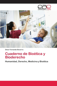 Cuaderno de Bioética y Bioderecho