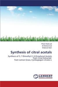 Synthesis of citral acetals