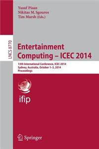 Entertainment Computing - Icec 2014