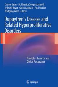 Dupuytren's Disease and Related Hyperproliferative Disorders