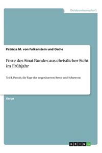 Feste des Sinai-Bundes aus christlicher Sicht im Frühjahr