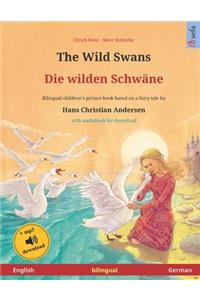 The Wild Swans - Die wilden Schwäne (English - German). Based on a fairy tale by Hans Christian Andersen