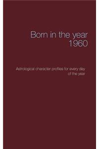 Born in the year 1960