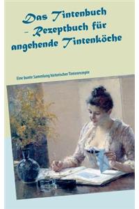 Tintenbuch - Rezeptbuch für angehende Tintenköche