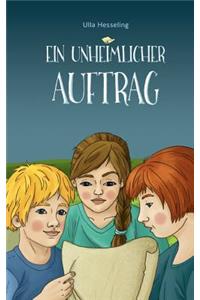 Ein unheimlicher Auftrag