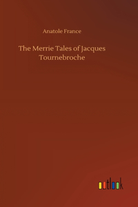 Merrie Tales of Jacques Tournebroche