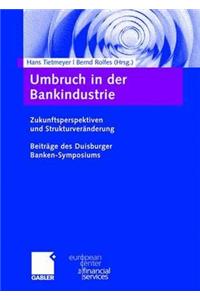 Umbruch in der Bankindustrie
