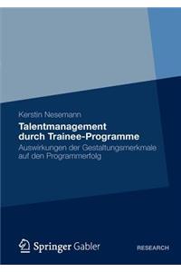 Talentmanagement durch Trainee-Programme