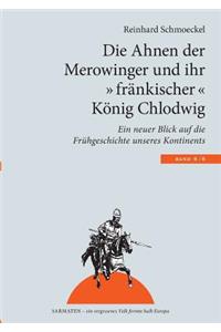 Die Ahnen der Merowinger und ihr 