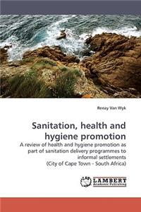 Sanitation, health and hygiene promotion