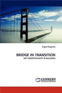 Bridge in Transition