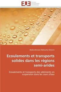 Ecoulements Et Transports Solides Dans Les Régions Semi-Arides