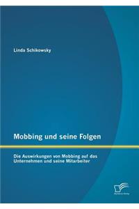 Mobbing und seine Folgen