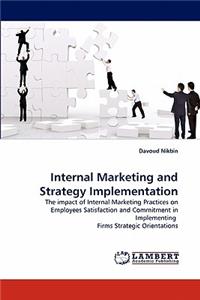 Internal Marketing and Strategy Implementation