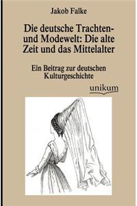 Die deutsche Trachten- und Modewelt