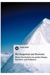 Mit Bergschuh und Krawatte