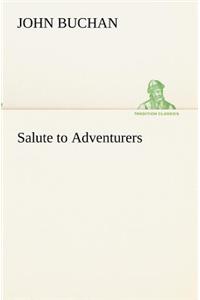 Salute to Adventurers