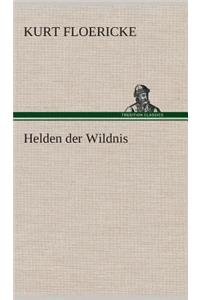Helden der Wildnis