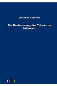 Die Besteuerung Des Tabaks Im Zollverein
