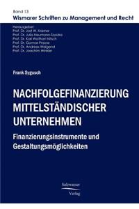 Nachfolgefinanzierung mittelständischer Unternehmen