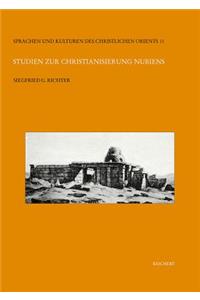Studien Zur Christianisierung Nubiens