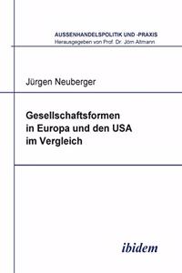 Gesellschaftsformen in Europa und den USA im Vergleich.