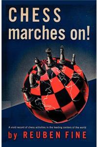 Chess Marches On!