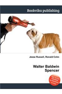 Walter Baldwin Spencer