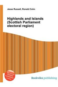 Highlands and Islands (Scottish Parliament Electoral Region)