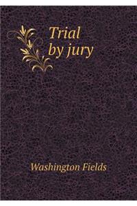 Trial by Jury