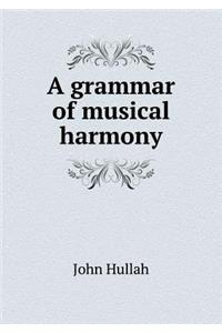 A Grammar of Musical Harmony