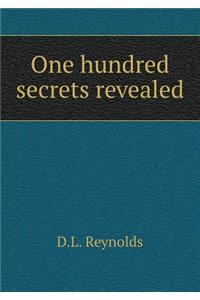 One Hundred Secrets Revealed