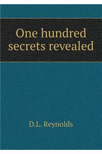 One Hundred Secrets Revealed