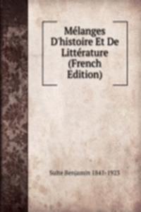 Melanges D'histoire Et De Litterature (French Edition)