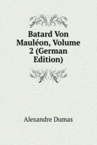 Batard Von Mauleon