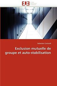 Exclusion Mutuelle de Groupe Et Auto-Stabilisation
