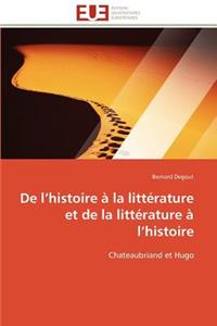 De l histoire à la littérature et de la littérature à l histoire