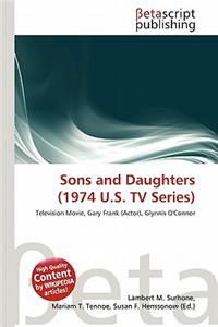 Sons and Daughters (1974 U.S. TV Series)