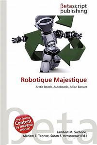 Robotique Majestique