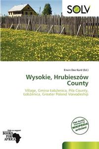 Wysokie, Hrubiesz W County