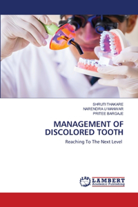 Management of Discolored Tooth