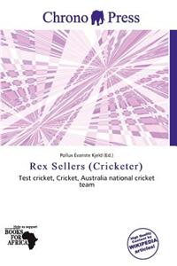 Rex Sellers (Cricketer)