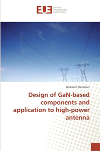 Design of GaN-based components and application to high-power antenna