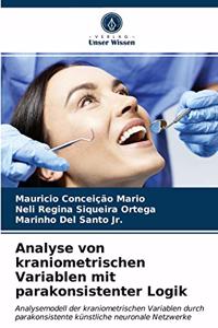 Analyse von kraniometrischen Variablen mit parakonsistenter Logik
