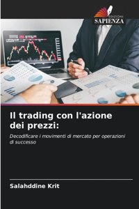Il trading con l'azione dei prezzi