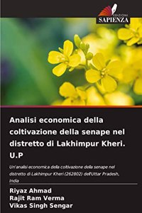 Analisi economica della coltivazione della senape nel distretto di Lakhimpur Kheri. U.P