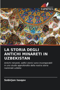 La Storia Degli Antichi Minareti in Uzbekistan