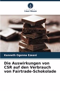 Die Auswirkungen von CSR auf den Verbrauch von Fairtrade-Schokolade