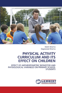 Physical Activity Curriculum and Its Effect on Children